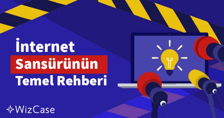 İnternet Sansürünün Temel Rehberi