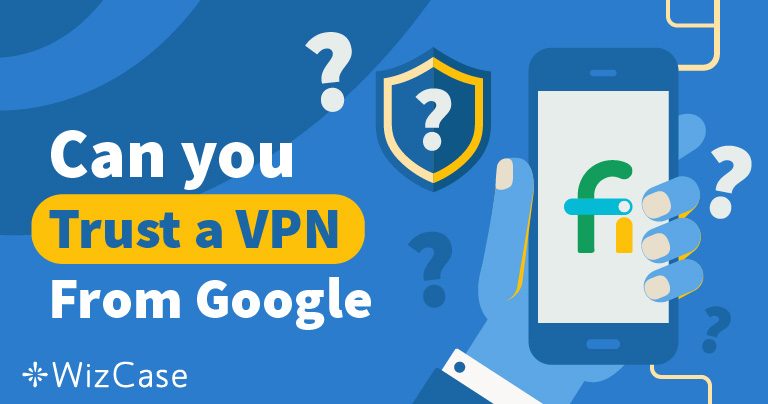 Google&rsquo;ın Project Fi VPN&rsquo;ine G&uuml;venebilir misiniz?
