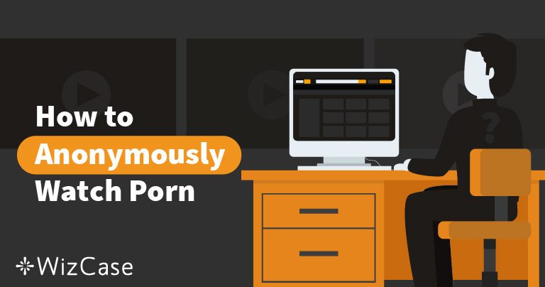 Porno İ&ccedil;in En İyi 5 VPN &ndash; 2026 (Her Cihazda &Ccedil;alışır)